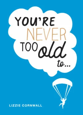 Hachette You're Never To Old To... 3 Hachette You're Never To Old To...