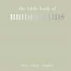 Hachette Little Book Of Bridesmaids