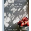 Hachette How To Eat A Peach