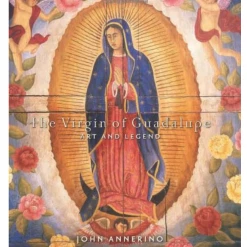 Gibbs Smith Books The Virgin Of Guadalupe